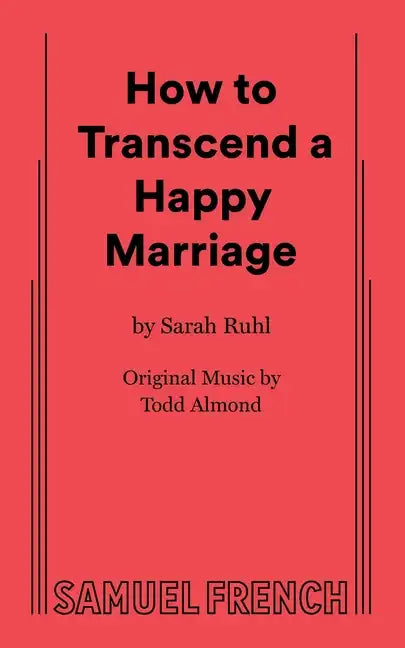 How to Transcend a Happy Marriage - Paperback