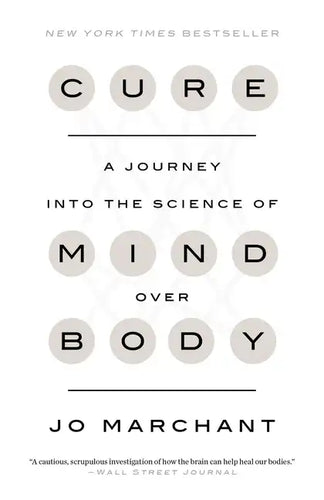 Cure: A Journey Into the Science of Mind Over Body - Paperback