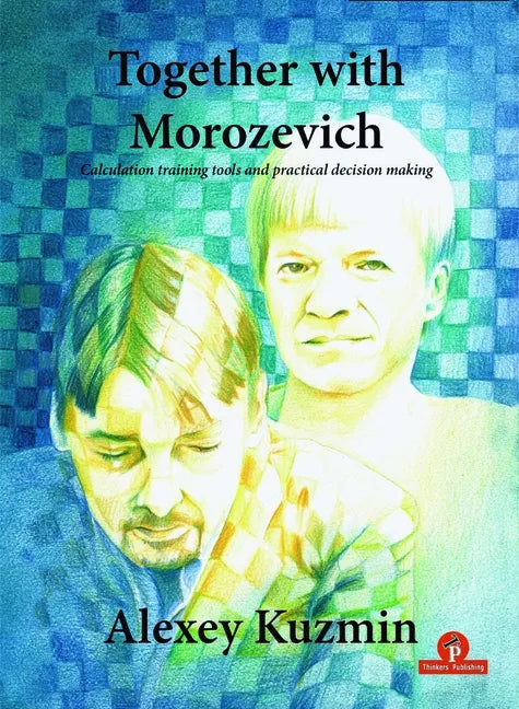 Together with Morozevich - Paperback