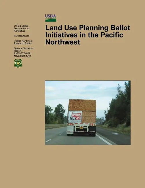 Land Use Planning Ballot Initiatives in the Pacific Northwest - Paperback