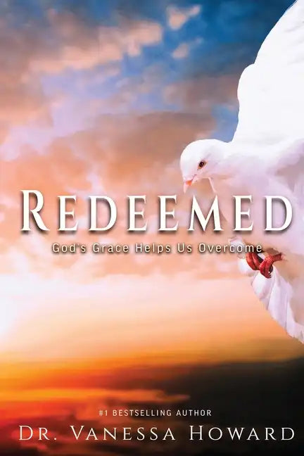Redeemed: God's Grace Helps Us Overcome - Paperback