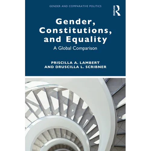 Gender, Constitutions, and Equality: A Global Comparison - Paperback