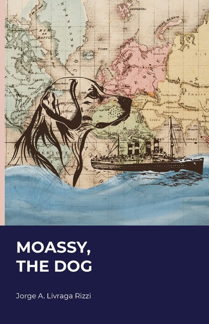 Moassy, The Dog - Paperback