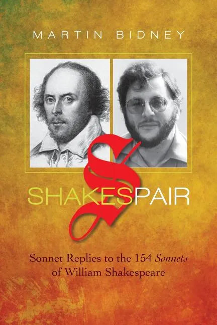 Shakespair: Sonnet Replies to the 154 Sonnets of William Shakespeare - Paperback