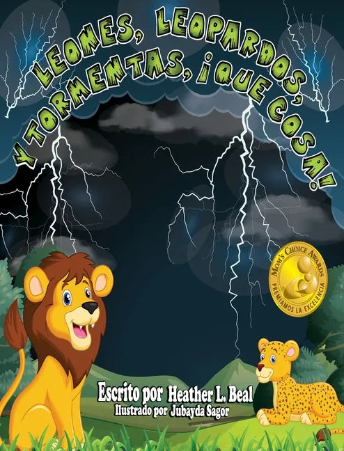 Leones, Leopardos Y Tormentas, ¡Que Cosa! (Spanish Edition): Un Libro de Seguridad de Tormentas - Hardcover