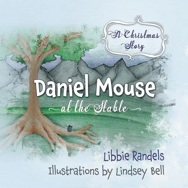 A Christmas Story: Daniel Mouse at the Stable - Paperback