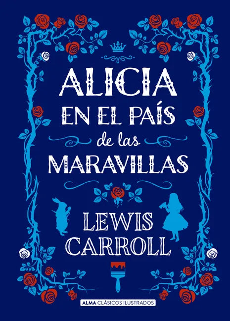 Alicia En El País de Las Maravillas - Hardcover