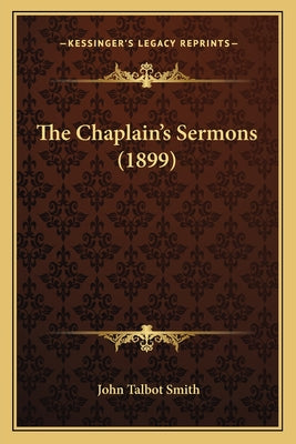 The Chaplain's Sermons (1899) - Paperback