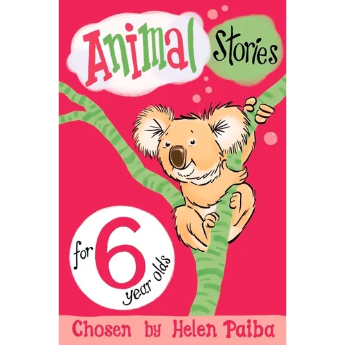 Animal Stories for 6 Year Olds - Paperback