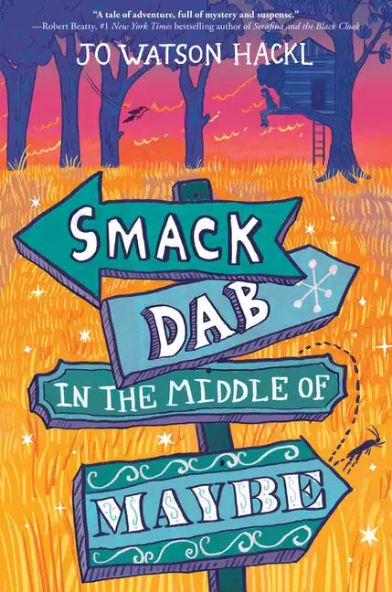 Smack Dab in the Middle of Maybe - Paperback