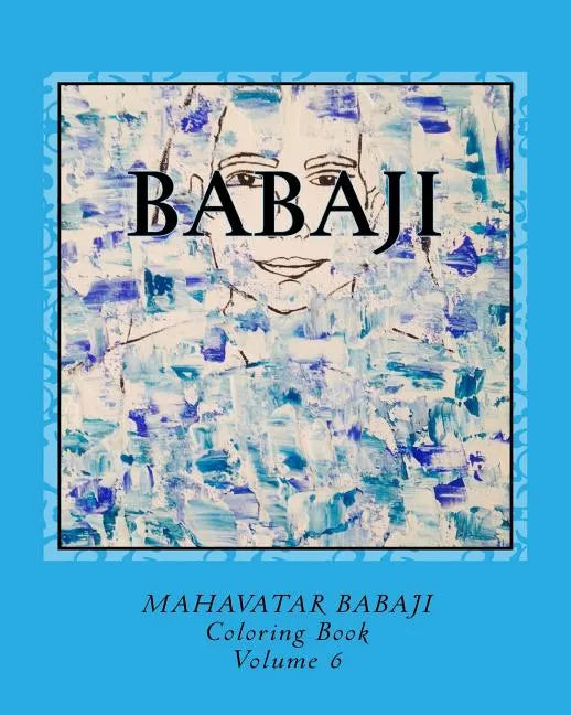 Mahavatar Babaji-Coloring - Paperback
