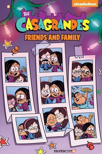 The Casagrandes #4: Friends and Family - Paperback