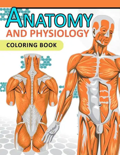 Anatomy and Physiology Coloring Book: 2nd Edtion - Paperback