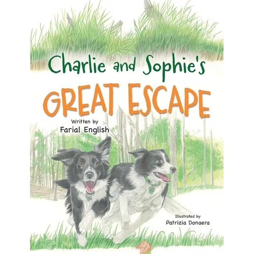 Charlie and Sophie's Great Escape - Hardcover