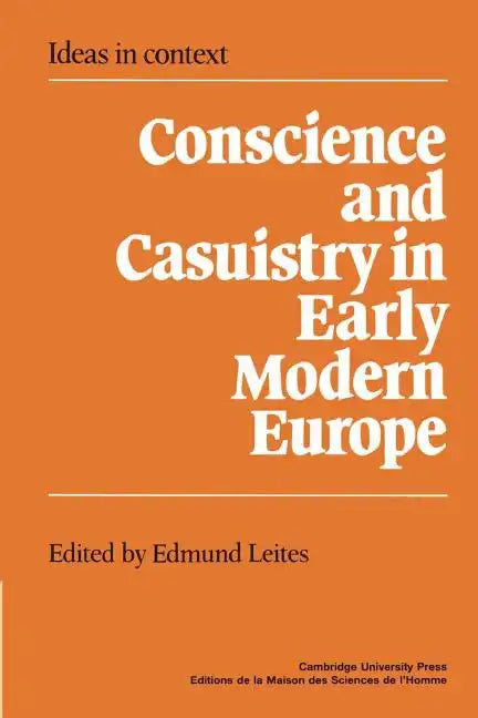 Conscience and Casuistry in Early Modern Europe - Paperback