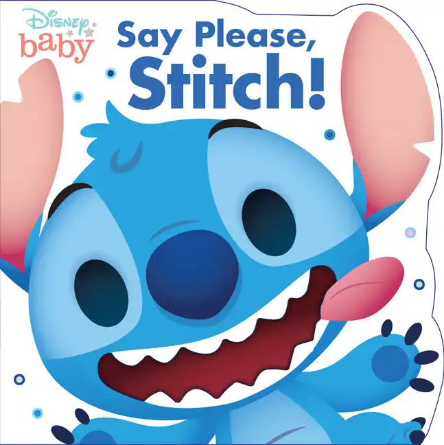 Disney Baby: Say Please, Stitch! - Board Book