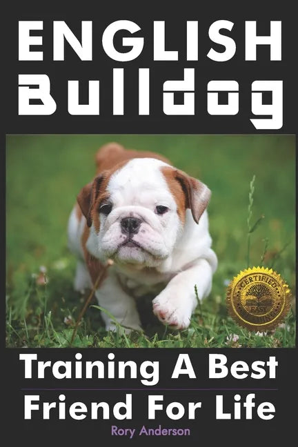 English Bulldog: Training a Best Friend for Life - Paperback