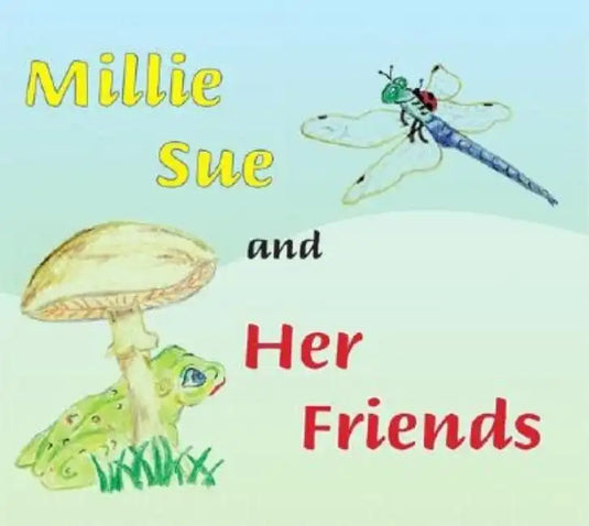 Millie Sue and Her Friends - Paperback
