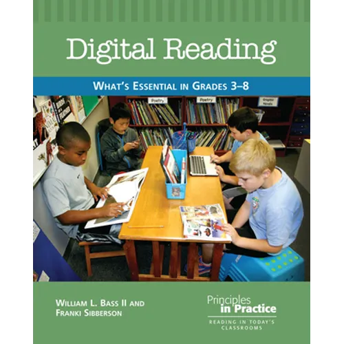 Digital Reading: What's Essential in Grades 3-8 - Paperback