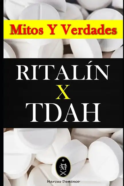 RITALÍN x TDAH - Mitos y Verdades - Paperback