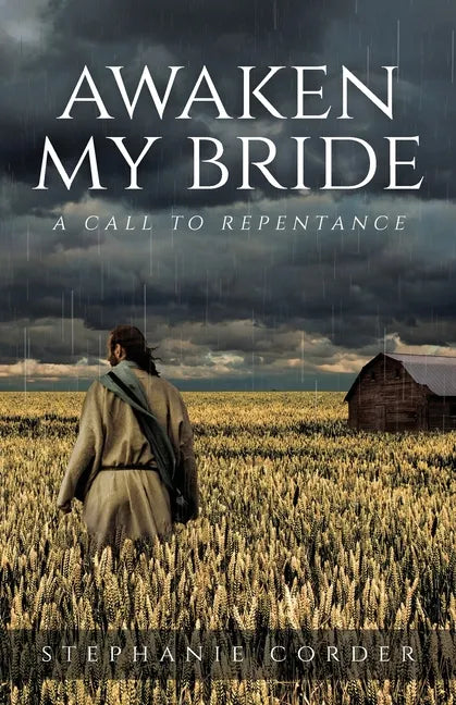 Awaken My Bride: A Call to Repentance - Paperback
