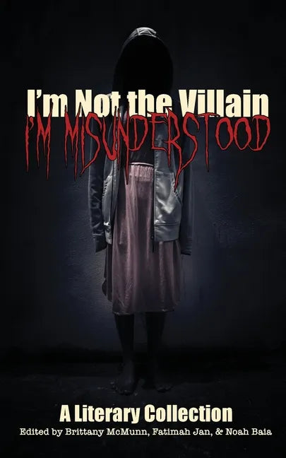 I'm Not the Villain, I'm Misunderstood - Paperback