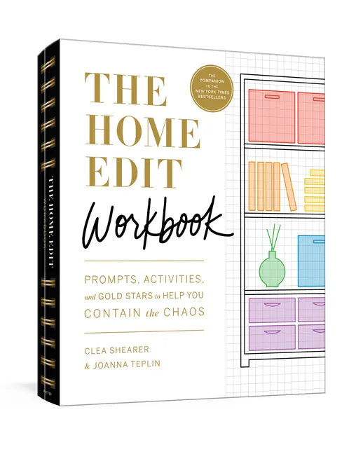 The Home Edit Workbook: Prompts, Activities, and Gold Stars to Help You Contain the Chaos - Paperback