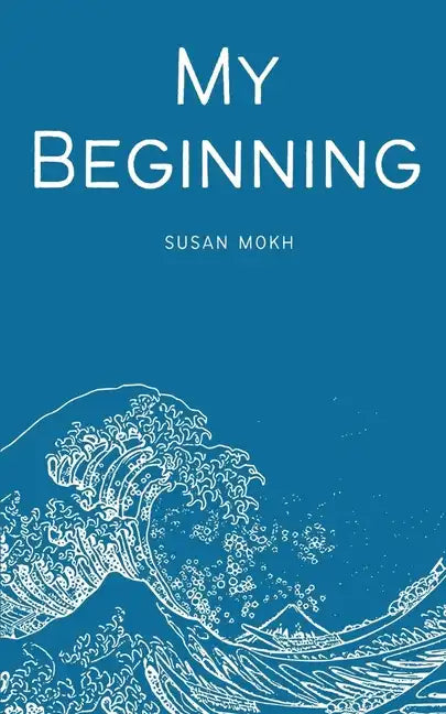 My Beginning - Paperback