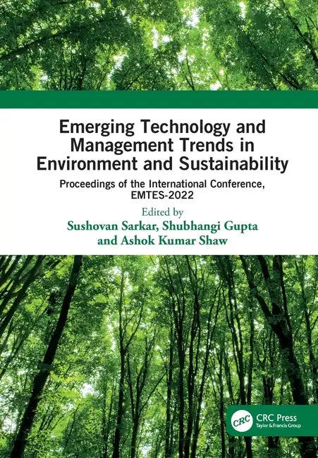 Emerging Technology and Management Trends in Environment and Sustainability: Proceedings of the International Conference, EMTES-2022 - Paperback