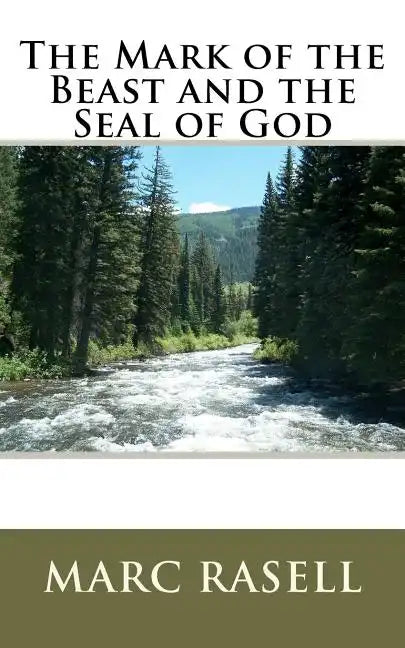 The Mark of the Beast and the Seal of God - Paperback