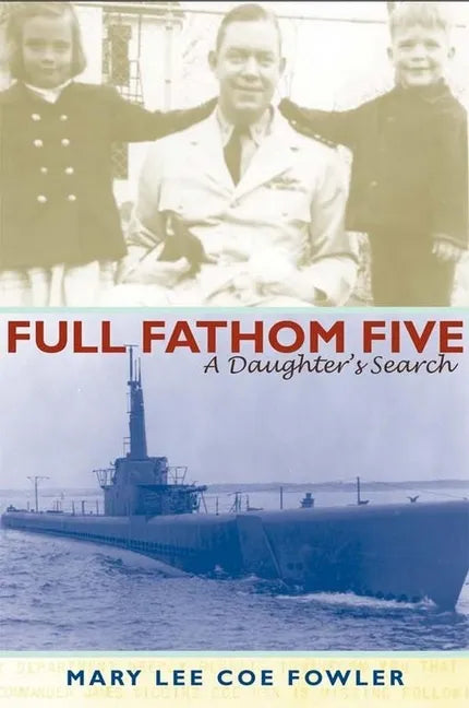 Full Fathom Five: A Daughter's Search - Paperback