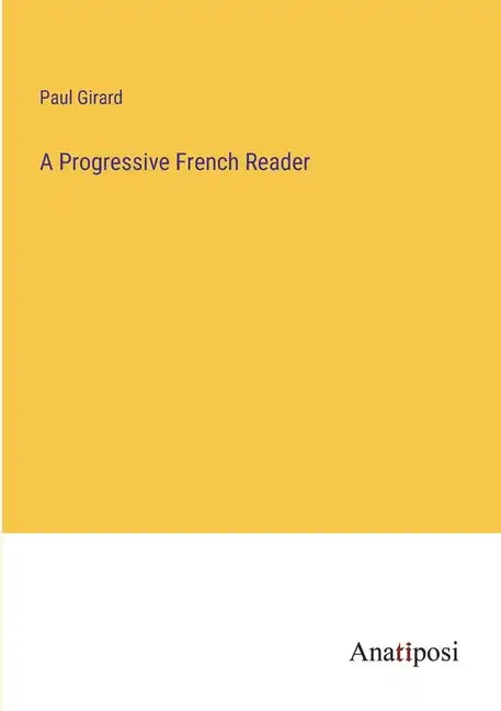 A Progressive French Reader - Paperback
