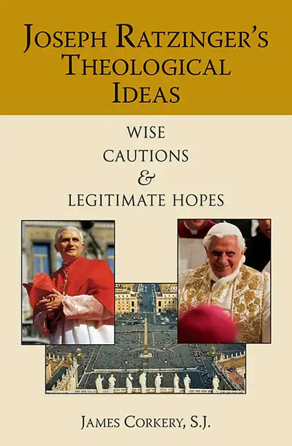 Joseph Ratzinger's Theological Ideas - Paperback