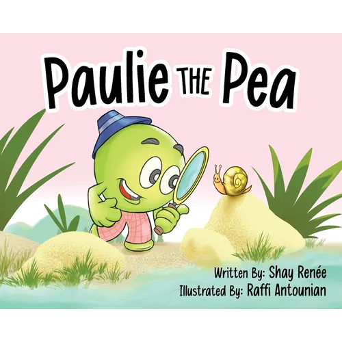 Paulie the Pea - Hardcover