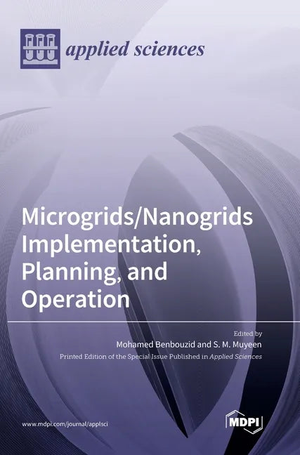 Microgrids/Nanogrids Implementation, Planning, and Operation - Hardcover