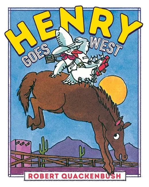 Henry Goes West - Hardcover