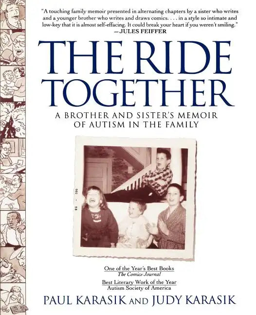 The Ride Together: A Brother and Sister's Memoir of Autism in the Family - Paperback