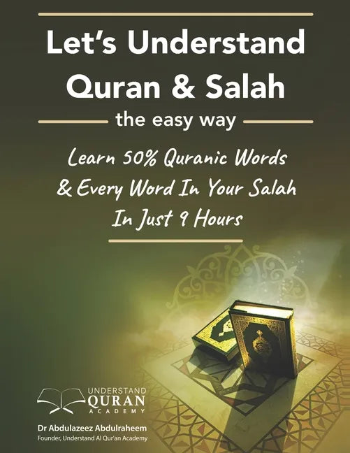 Understand Quran 50% Words & Every Word In Your Daily Salah / Prayer / Duas Meaning In Just 9 Hours - Paperback