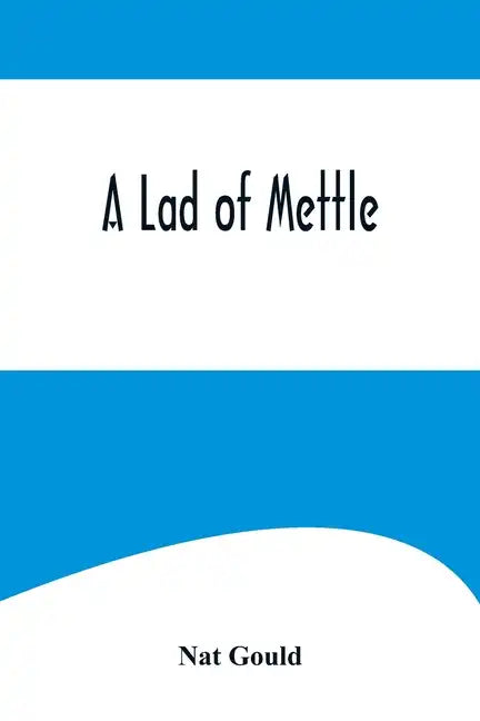 A Lad of Mettle - Paperback