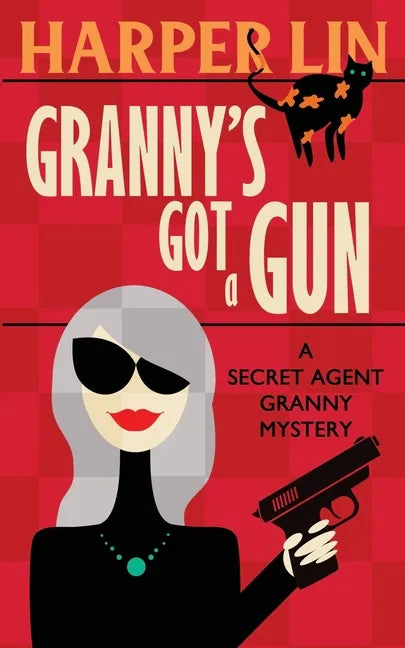 Granny's Got a Gun - Paperback