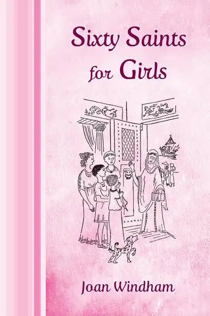 Sixty Saints for Girls - Paperback