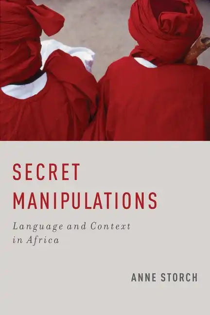 Secret Manipulations: Language and Context in Africa - Paperback