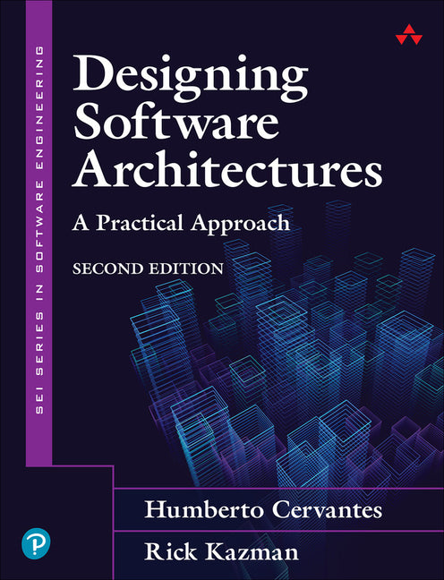 Designing Software Architectures: A Practical Approach - Paperback