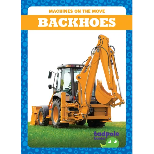 Backhoes - Library Binding