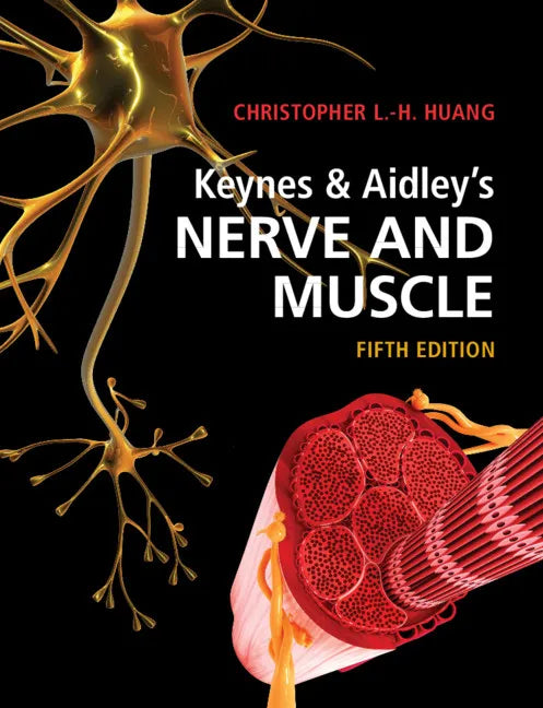 Keynes & Aidley's Nerve and Muscle - Paperback