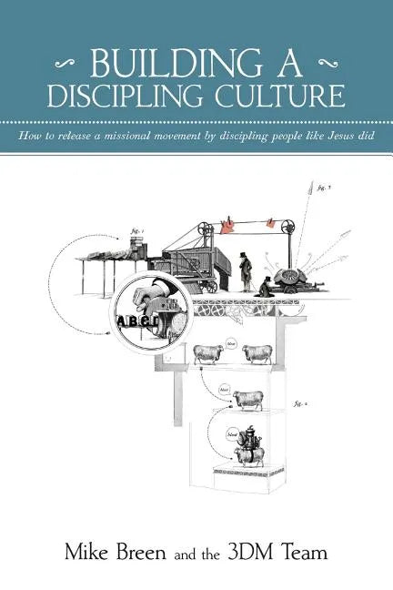 Building a Discipling Culture, 2nd Edition - Paperback