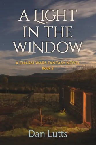 A Light in the Window: A Charm Wars Fantasy Novel - Paperback