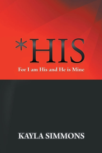 *His: For I am His and He is Mine - Paperback