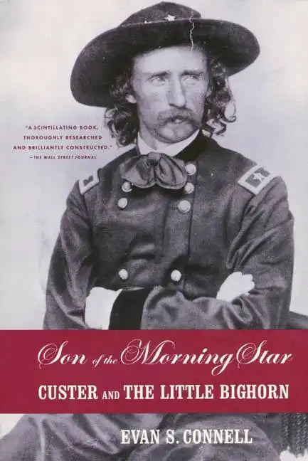 Son of the Morning Star: Custer and the Little Bighorn - Paperback