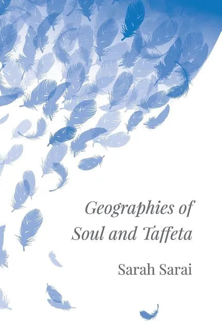 Geographies of Soul and Taffeta - Paperback